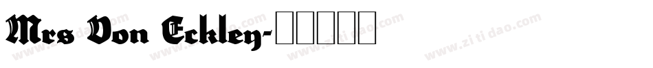 Mrs Von Eckley字体转换